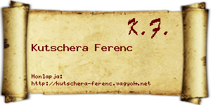 Kutschera Ferenc névjegykártya